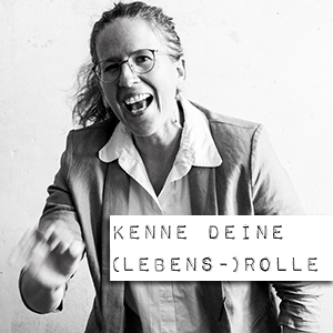 KenneDeineLebensRolle